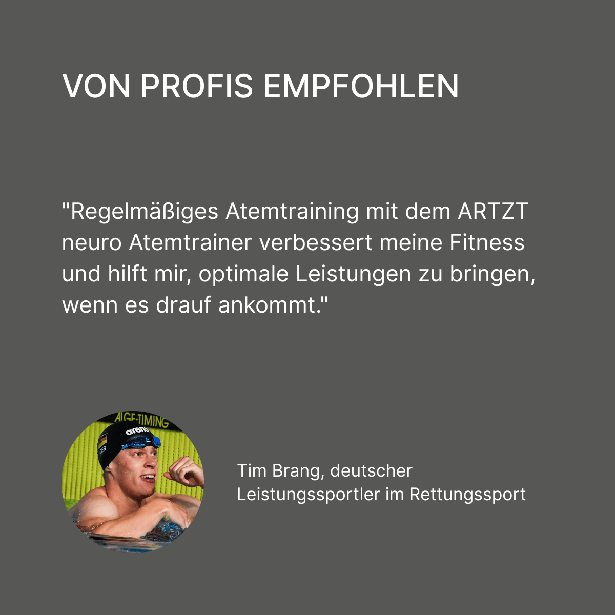 Statement in weißer Schrift auf grauem Hintergrund von Leistungssportler Tim Brang über den ARTZT neuro Atemtrainer.