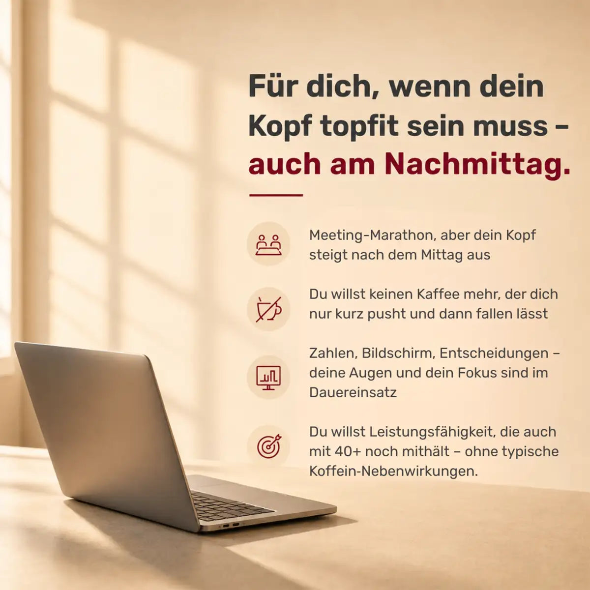 „Infografik zu More Focus von ARTZT neuro: Für wen das Fokus-Nootropikum geeignet ist – Meeting-Marathon, Nachmittagstief, Koffein-Nebenwirkungen und nachlassende Leistungsfähigkeit ab 40, im Hintergrund geöffneter Laptop auf Holztisch.