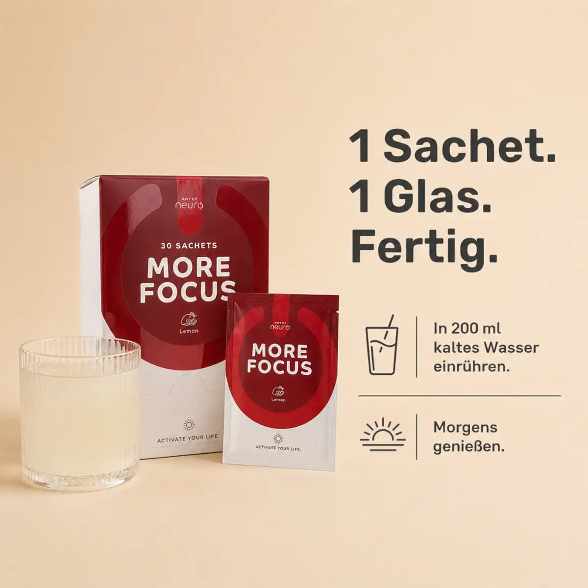 More Focus Sachets von ARTZT neuro für mehr Fokus und Energie – Verpackung mit 30 Sachets, geöffnetes Sachet und Glas Wasser, Anleitung '1 Sachet. 1 Glas. Fertig.'.